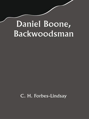 cover image of Daniel Boone, Backwoodsman